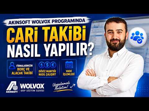 Akınsoft Wolvox Programında Cari Takibi Nasıl Yapılır? Firmalarımızın Borç ve Alacak Takibi