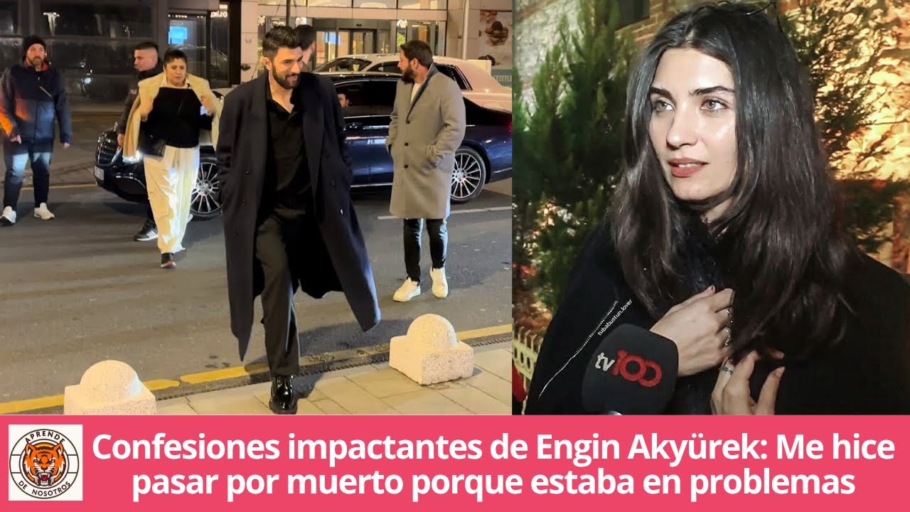 Шокирующие признания Энгин Айкюрек: я сделал себя мертвым, потому что у меня были проблемы