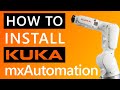 How to Install KUKA mxAutomation on your Robot Tutorial