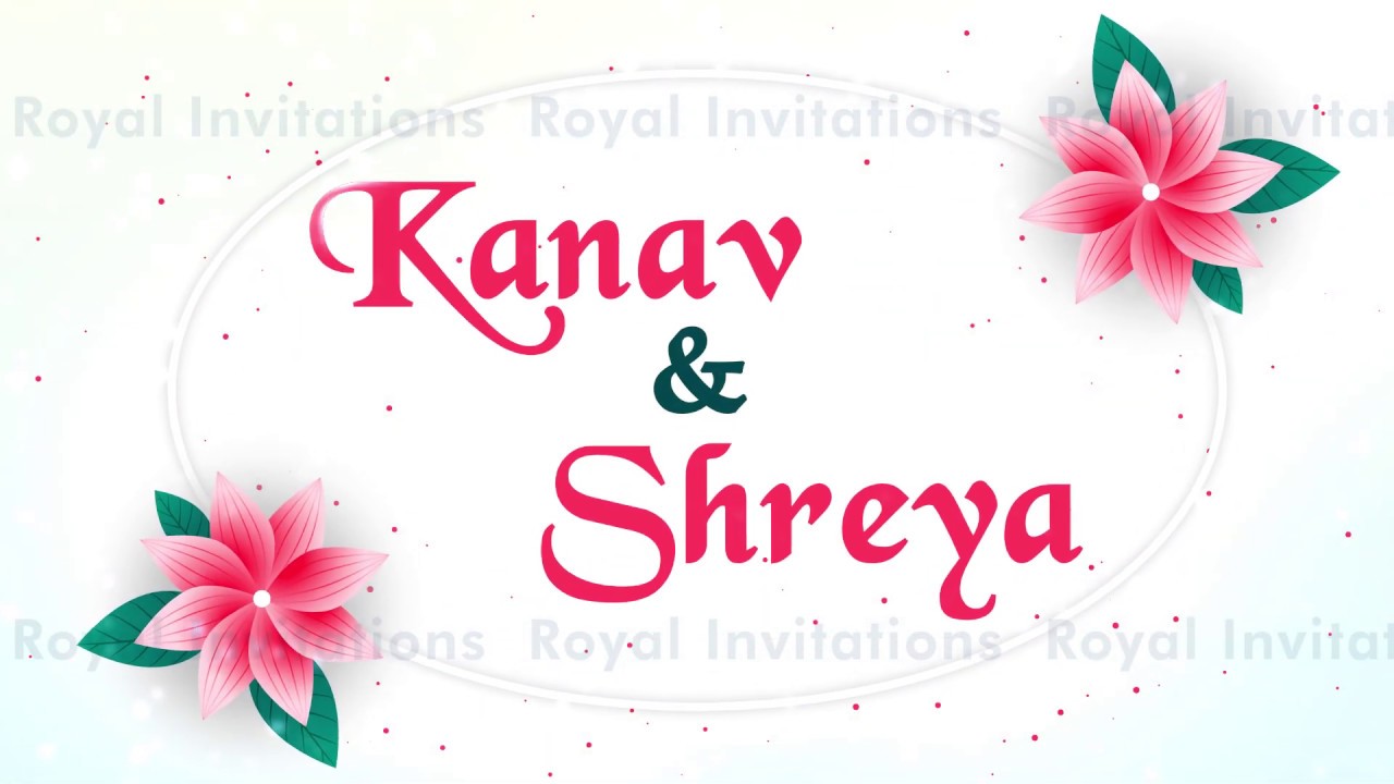 Elegant Kanav  Shreya Wedding invitation video  2019  Ri 09