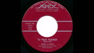 Video thumbnail of "pierre lalonde tu peux pleurer"