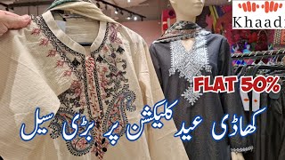 Khaadi 50% Flat OFF Sale ♥️️ Khaadi Eid New Arrival Pret ♥️ Khaadi Sale