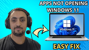 Apps Not Opening on Windows 11? Here