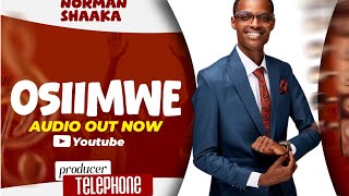 OSIIMWE——Norman Shaaka