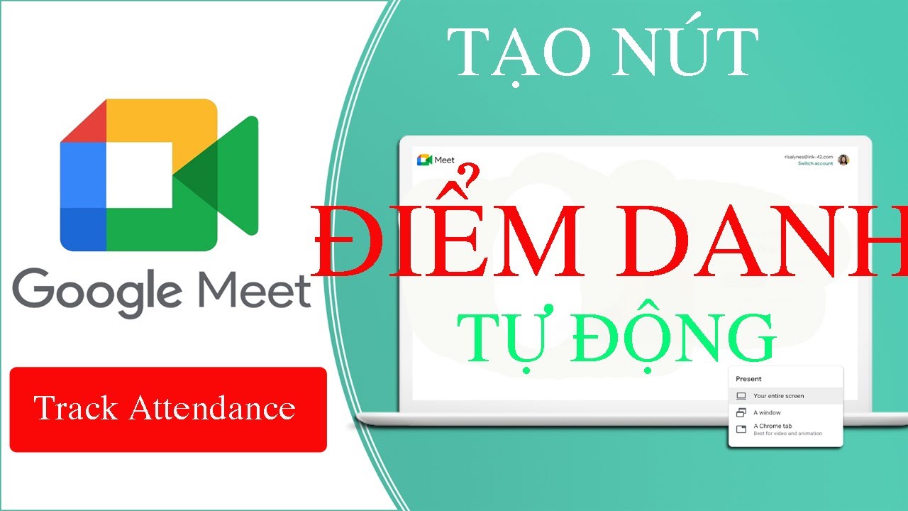 t-o-n-t-i-m-danh-t-ng-trong-google-meet-create-a-button-to-track-attendance-in-google-meet