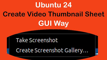 Ubuntu 24 - Create Video Thumbnail Sheet | GUI Way