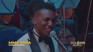 Frank Edwards - Mma Mma (Live In Concert)