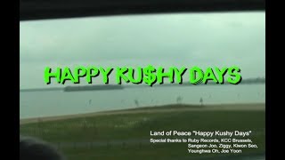 Land of Peace - Happy Kushy Days Resimi