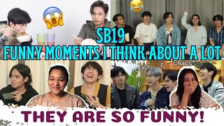 SB19- FUNNY MOMENTS I THINK ABOUT A LOT | REACTION