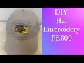 Hat Embroidery/ Brother PE800