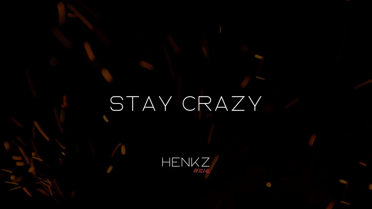STAY CRAZY - DJ HENKZ (LIVE SET)