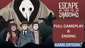 Escape from the Shadows Gameplay @GameOptionChannel 
