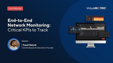 Webinar: End-to-End Network Monitoring