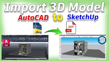 How to import 3d AutoCAD file into SketchUp | AutoCAD to SketchUp |CAD to SketchUp | sketchup