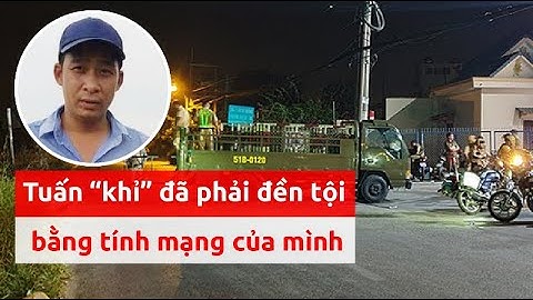 Đúng, sai việc công an nói tiêu diệt Tuấn ‘khỉ’? - PLO