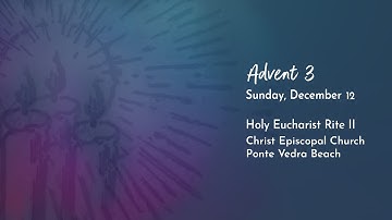 12.12.21 Holy Eucharist Rite II