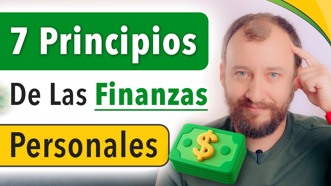 7 Principios De Las Finanzas Personales