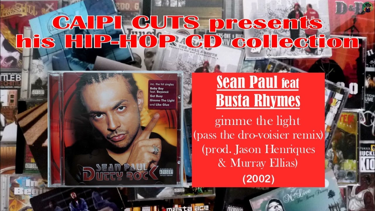 Sean Paul feat Busta Rhymes gimme the light (pass the drovoisier remix) (2002) YouTube
