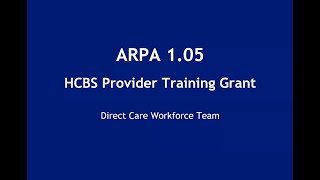 ARPA 1.05 Training Grant Webinar #5 - March 16, 2023