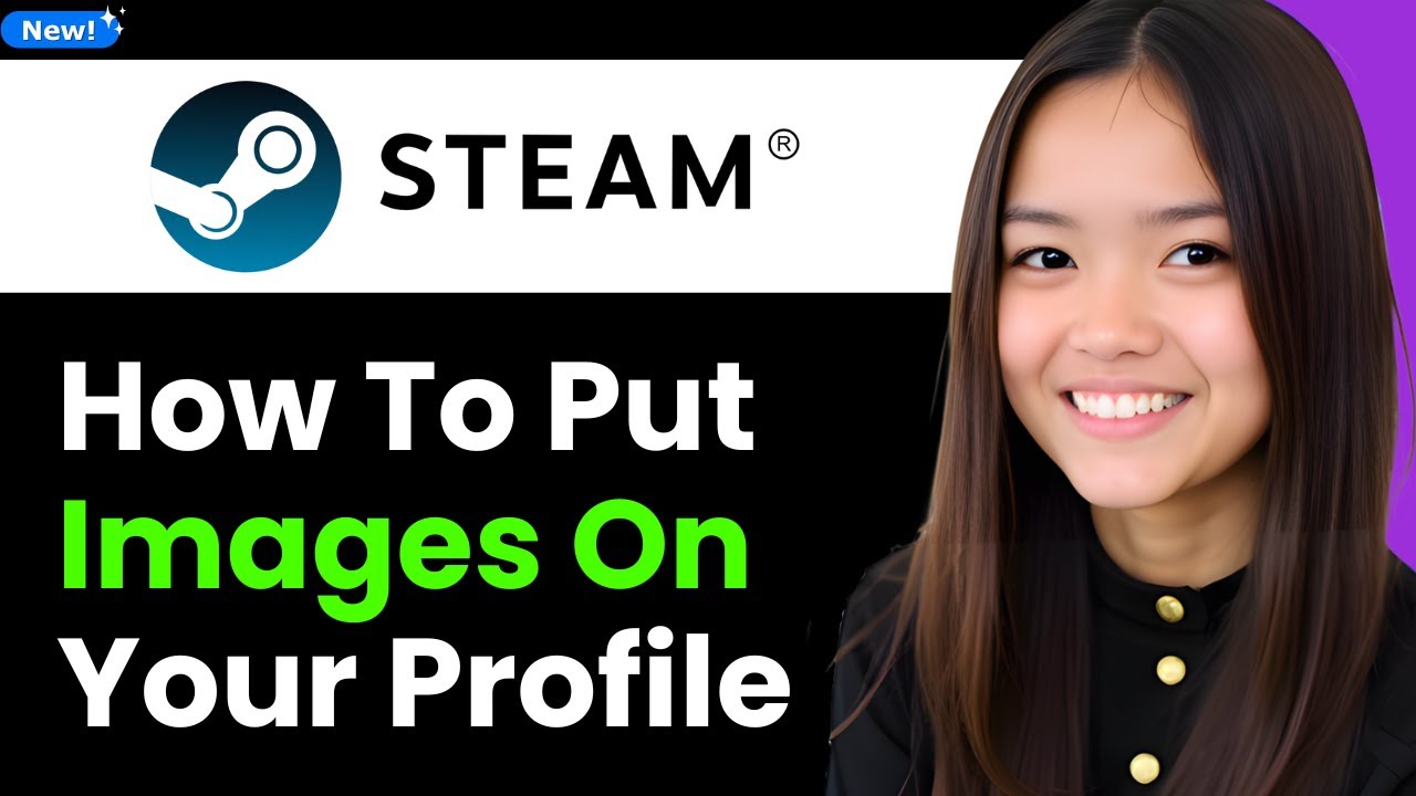 How To Put Images on Your Steam Profile 2026 (Step By Step)