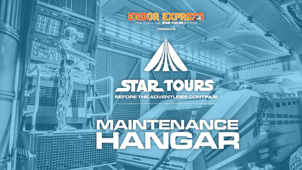 Star Tours: Before The Adventures Continue #2: Maintenance Hangar (SE)
