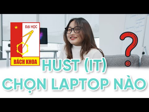 Video SINH VIÊN BÁCH KHOA (IT) NÊN CHỌN LAPTOP NÀO? - YouTube