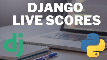 Create Football Live Scores Website Using Django - Part 4