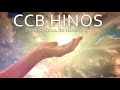 CCB Hinos 2020 - Melhor Coleção De Músicas De Hinos - Lindos Hinos do Hinário 4