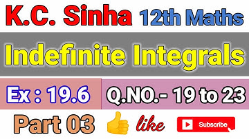 KC Sinha Exercise 19.6 Qns. 19 to 23 Solution | KC Sinha solution |  Part 03