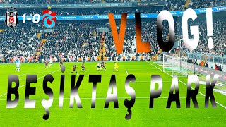 BEŞİKTAŞ 2-0 TRABZONSPOR Beşiktaş Park VLOG Semih Kılıçsoy Gecesi