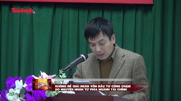 Không để giải ngân vốn đầu tư công chậm do nguyên nhân từ phía ngành Tài chính