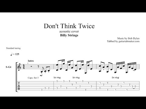 Billy Strings Don T Think Twice Tab Acoustic Fingerpicking Guitar Tabs Pdf Guitar Pro Youtube