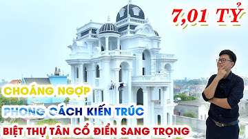 SIÊU CHOÁNG TRƯỚC SỰ SANG TRỌNG ĐẲNG CẤP ĐẾN TỪ BIỆT THỰ TÂN CỔ ĐIỂN 4 TẦNG 1 TUM |HẢI ĐĂNG GROUP