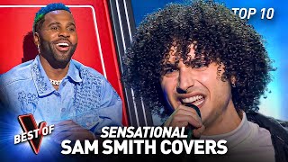 Spectacular SAM SMITH Covers in the Blind Auditions of The Voice | Top 10