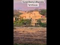 Sunil Shetty Khandala Farm-House. . #shorts #sunilshetty #bollywood