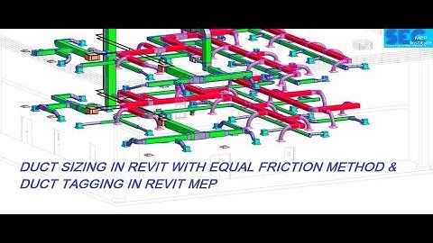 DUCT SIZING & DUCT TAGGING IN REVIT MEP I DUCT DESIGN WITH EQUAL FRICTION METHOD IN REVIT MEP.