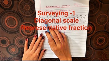 How to draw diagonal scale ||Surveying-1 ||Representative fraction