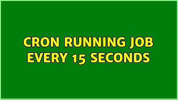 Unix & Linux: Cron running job every 15 seconds (4 Solutions!!)