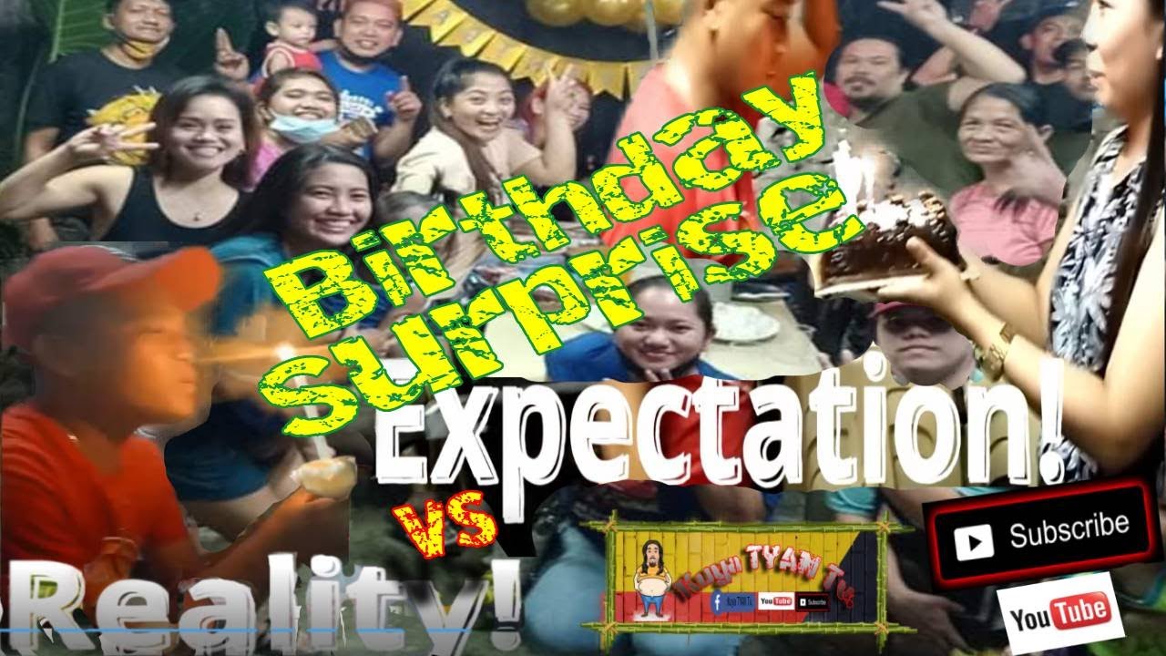 expectation vs reality Birthday Surprise YouTube
