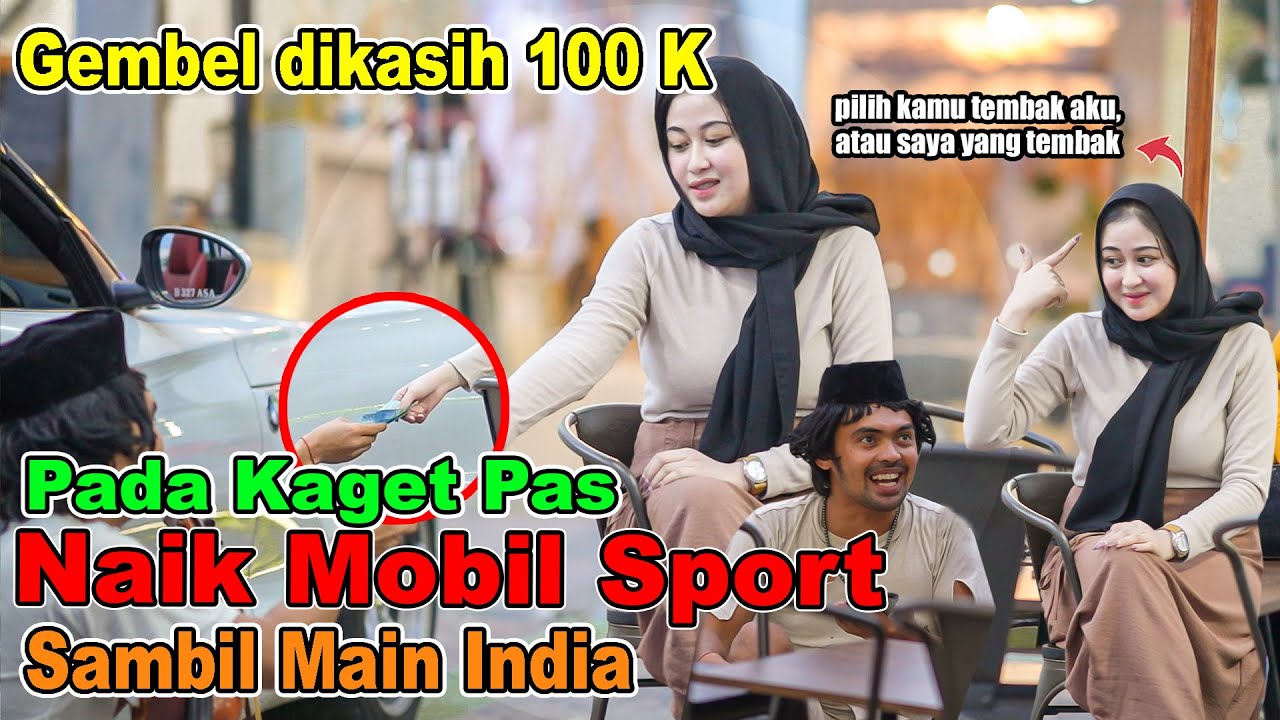 Gembel dikasih 100K Pada Kaget Pas Naik MOBIL SPORT, Sambil Main Lagu India.