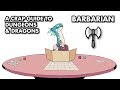 A Crap Guide to D&D [5th Edition] - Barbarian