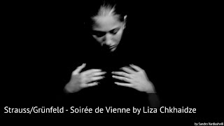 Strauss/Grünfeld - Soirée de Vienne played by Liza Chkhaidze