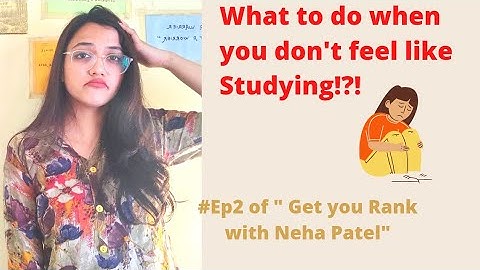 #2 Get your Rank with Neha Patel|What to do when you don