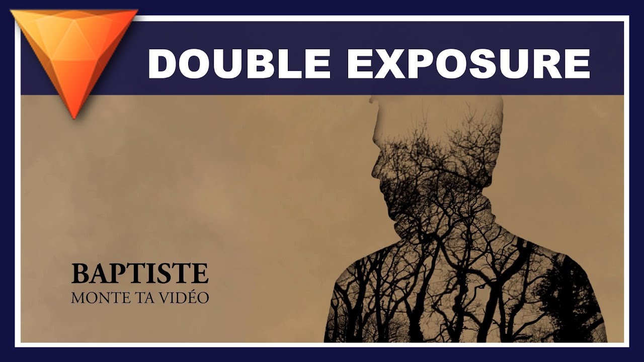 Double exposure - Tuto HITFILM Express