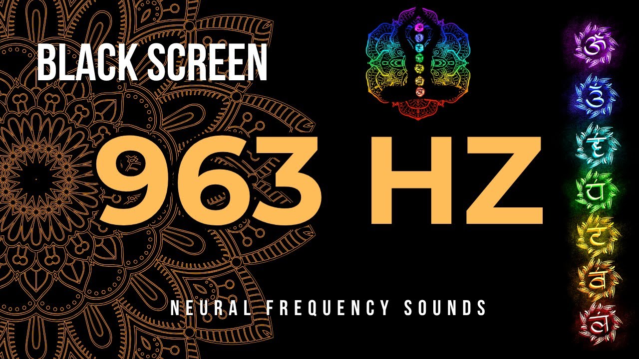963Hz Black Screen Meditation • Pineal Gland & Crown Chakra Healing ...
