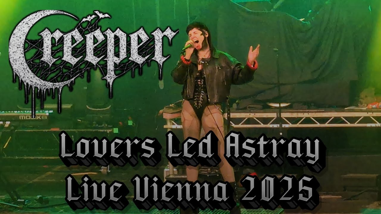 Creeper - Lovers Led Astray - Live Gasometer Wien - Vienna 23.11.2025 4K