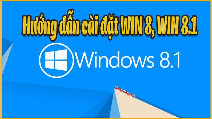 Hướng dẫn cài win 8.1 online năm 2024