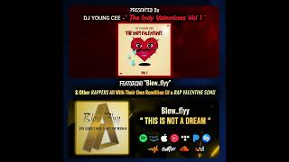 Presented By Dj Young Cee - The Indy Valentines Vol 1 Featuring Blowflyy