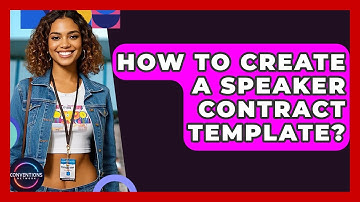 How To Create A Speaker Contract Template? - Conventions Network