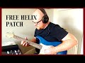 Line 6 Helix free patch demo. Double Ingrid.
